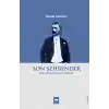 Son Şehbender - Müftüoğlu Ahmet Hikmet