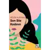 Son Söz Kadının