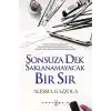 Sonsuza Dek Saklanmayacak Bir Sır (Ciltli)