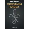 Sonsuza Uzanan Hayatlar