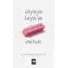 Söyleyin Leylaya Beni Unutsun