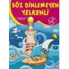 Söz Dinlemeyen Yelkenli