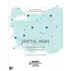 Spatial Webs