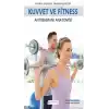Sporda Başarı ve  Dayanıklılık için Kuvvet ve Fitness Antrenmanı Anatomisi