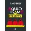 Squıd Game Felsefesi