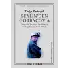 Stalin’den Gorbaçov’a