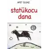 Statükocu Dana