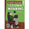 Stephen Hawking - Bilimin Dehaları
