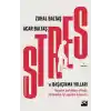 Stres ve Başaçıkma Yolları