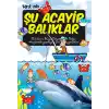 Şu Acayip Balıklar