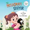 Su Paylaşmayı Seviyor - Farkındalık Serisi