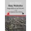 Suç Hukuku Dogmatiği ve/ya Grameri V. Kitap - Suç Yargılama Süreci Hukuku