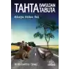 Tahta Bavuldan Tabuta