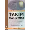 Takım Oluşturmak