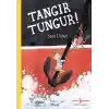 Tangır Tungur!