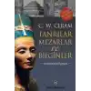 Tanrılar, Mezarlar ve Bilginler