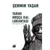 Tarihi Hoşça Kal Lokantası