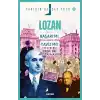 Tarihin Gerçek Yüzü - 10 - Lozan; Başarı mı, Taviz mi?