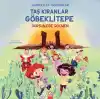 Taş Kıranlar Göbeklitepe