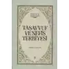 Tasavvuf ve Nefis Terbiyesi (Ciltli)