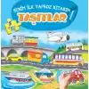 Taşıtlar - Benim İlk Yapboz Kitabım