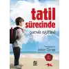 Tatil Sürecinde Çocuk Eğitimi