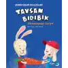 Tavşan Bıdıbık Yardımlaşmayı Seviyor
