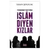Tefekkürde Tesettürde İslam Diyen Kızlar