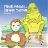 Tembel Kurbağa İle Üşengeç Maymun - Günlerin Çuvalı