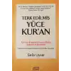Terk Edilmiş Yüce Kuran