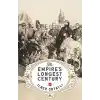 The Empire’s Longest Century
