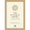 The Ottoman Empire A History