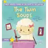 The Twin Soups (İngilizce İkiz Çorbalar)