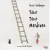 Tıkır Tıkır Merdiven