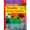 Timsahlar Diş Fırçası Kullanmaz