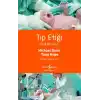 Tıp Etiği – Kısa Bir Giriş