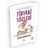 Tiryaki Sözleri