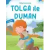 Tolga İle Duman
