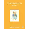 Tom Kedicik’in Masalı