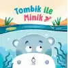 Tombik ile Minik