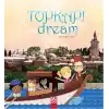 Topkapı Dream