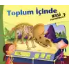 Toplum İçinde Nasıl Davranmalıyız?