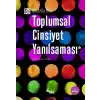 Toplumsal Cinsiyet Yanılsaması