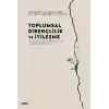 Toplumsal Dirençlilik ve İyileşme