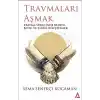 Travmaları Aşmak