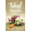 Tuhaf Masallar