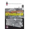 Tüm Yönleriyle Diyarbakır 2. Sempozyumu