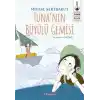 Tuna’nın Büyülü Gemisi