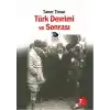 Türk Devrimi Ve Sonrası