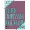 Türk Dünyası Kültürü - 1